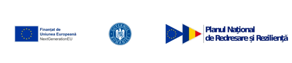 Finanțat de Uniunea Europeană — NextGenerationEU · Guvernul României · Planul Național de Redresare și Reziliență